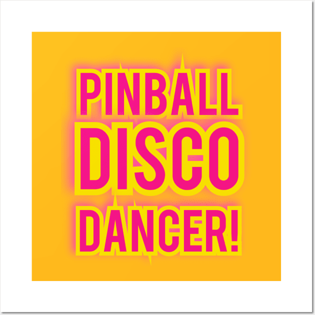 Pinball Disco Dancer Back Jimmy Front Wall Art by Elvira Khan